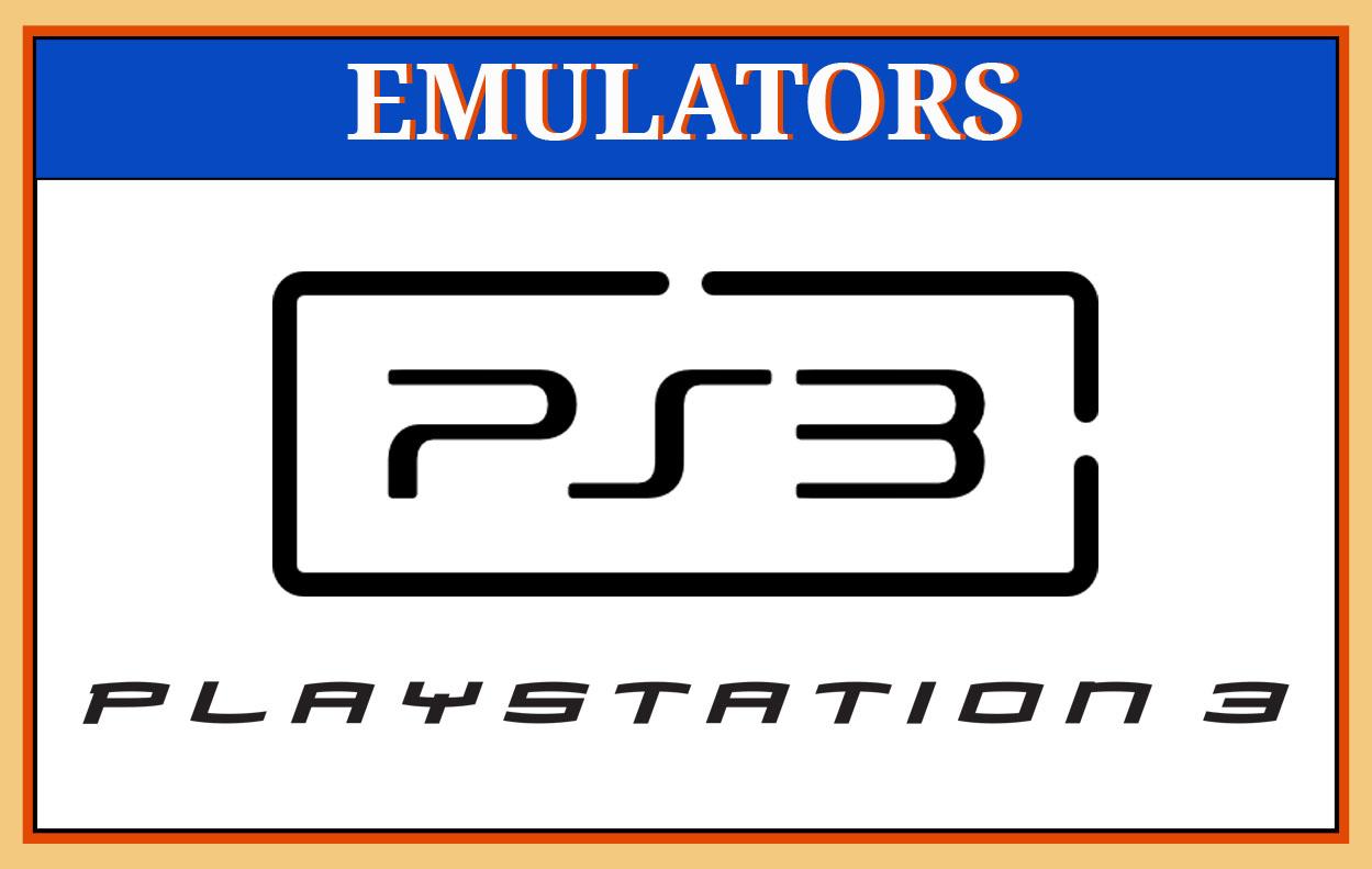 Playstation 3 (PS3) Emulators